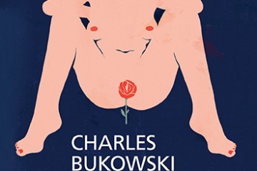 Charles Bukowski, Storie di ordinaria follia, Universale Economica Feltrinelli, 2012