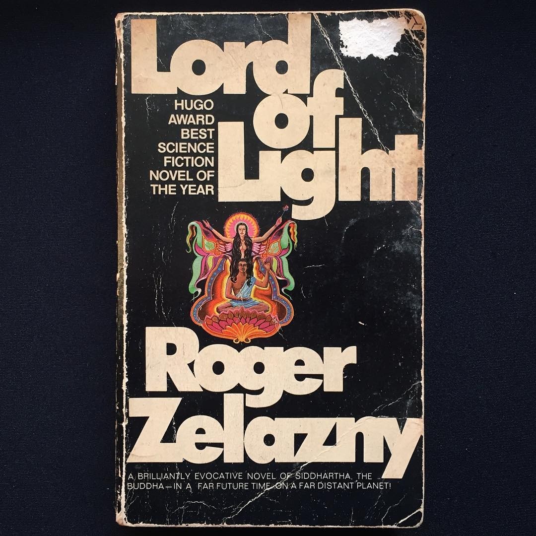 “Lord Of Light”, Roger Zelazny, 1967 Cover art by Ron Walotsky, 1969